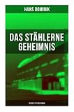  Das stählerne Geheimnis (Science-Fiction-Roman)
