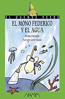 El Mono Federico Y El Agua 8466793593 Book Cover