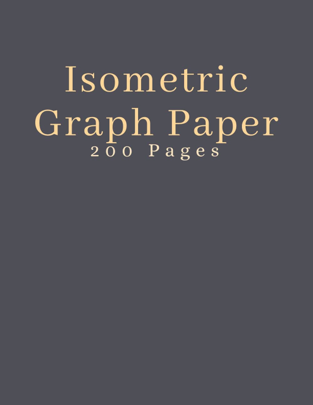 Isometric Graph Paper Notebook for Architects: Draw Shapes in 3-D