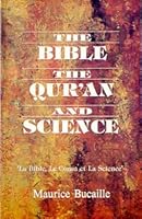Bible the Quran & Science B000UCRELG Book Cover