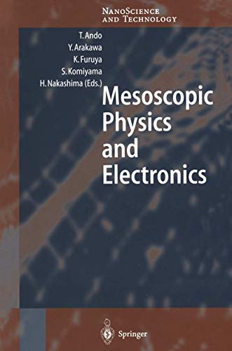 Mesoscopic Physics and Electronics (NanoScience and Technology) view 2