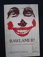 Bawlamer! B000JUKM7C Book Cover