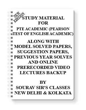 STUDY MATERIAL FOR PTE ACADEMIC (PEARSON TEST OF ENGLISH ACADEMIC) [PACK OF 4 BOOKS] WITH MODEL QUESTION PAPERS + TOPICWISE ANALYSIS + MCQ QUESTIONS+ SPECIAL PRACTICE SET [Spiral-bound] SOURAV SIR 2025