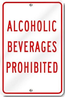 No Drug No Alcohol - Alcoholic Beverages Prohibited Sign Metal Sign 8 x 12 Inch – Indoor Outdoor Decor Plate