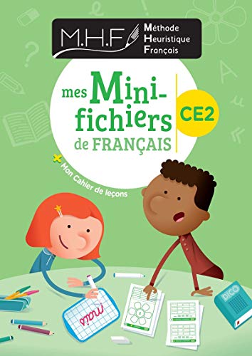 MHF - Mes Mini-fichiers de Français CE2: Mes mini-fichiers de français + mon cahier de leçons