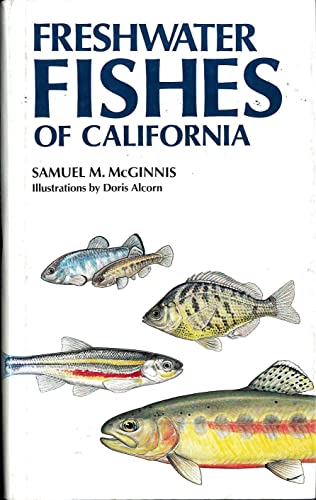 Freshwater Fishes of California (California Natural History Guides)