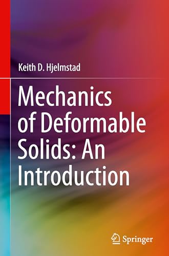 Mechanics Of Deformable Solids: An Introduction