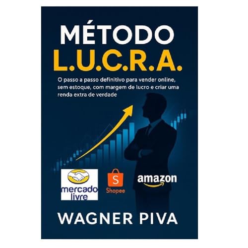 METODO LUCRA LIVRO OFICIAL APRENDA VENDER ONLINE SEM ESTOQUE GERA...