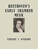 Beethoven's Early Chamber Music: A Listening Guide