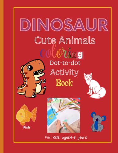 Dinosaur and Cute Animals Activity Book For Kids ages 4-8: An amazing activity book for about dinosaurs, tracing and coloring of cute animals. Pen ... creative minds and development in kids. Gift image 2