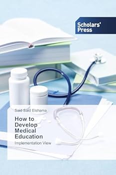 Paperback How to Develop Medical Education Book