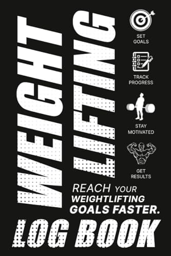 Weight Lifting Log Book: Workout and Fitness Record Tracker & Journal for Men and Women, Exercise Notebook and Fitness Logbook for Personal Training, ... (WeightLifting Gifts and Cardio Tracker ).