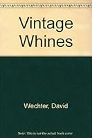 Vintage Whines 0843147040 Book Cover