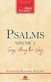 Psalms, Volume 1: Songs Along the Way (Living Word Bible Studies)