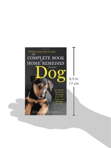 The Complete Book of Home Remedies for Your Dog