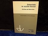 Datenschutz im sozialen Bereich: Beiträge und Materialien (Schriften des Deutschen Vereins für öffentliche und private Fürsorge / Arbeitshilfen)