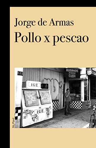 Pollo x Pescao (Spanish Edition)