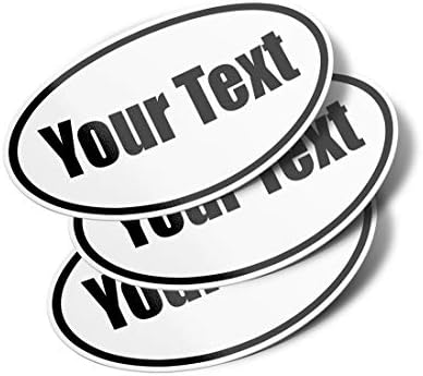 6 Inch Oval Vinyl Custom Bumper Sticker (Pack of 3), Personalized and Waterproof 1 Line Text Custom Decal Sticker, Customizable and Self-Adhesive Custom Sticker for Car and Truck