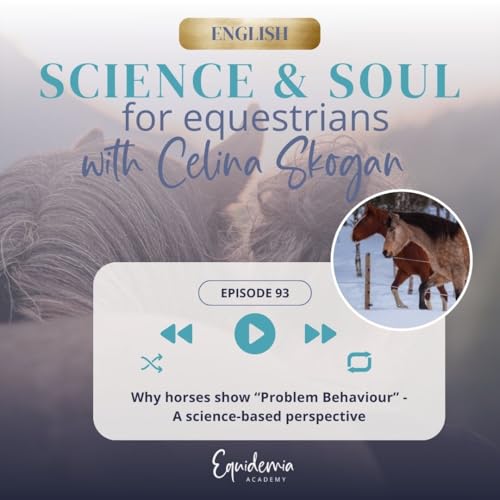 Why Horses Show &ldquo;Problem Behaviour&rdquo; - A Science-Based Perspective