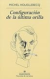  Configuración de la última orilla (Panorama de narrativas)