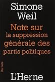 livre histoire des partis politiques  Notes sur la suppression générale des partis politiques
