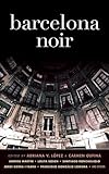 Barcelona Noir (Akashic Noir)