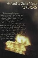 Achard of St Victor: Works (Cistercian Studies) 0879077654 Book Cover