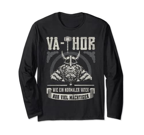Vathor Shirt Viking Dad Father Cool Saying Father's Day Long Sleeve T-Shirt