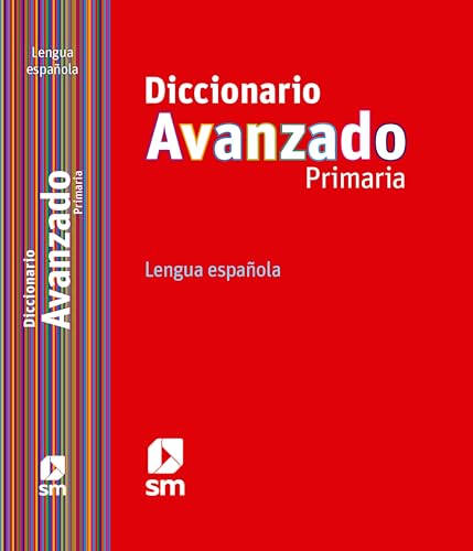 Diccionario Avanzado Primaria. Lengua española - 9788467552423