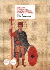 Eginardo. Translazione Dei Santi Marcellino E Pietro
