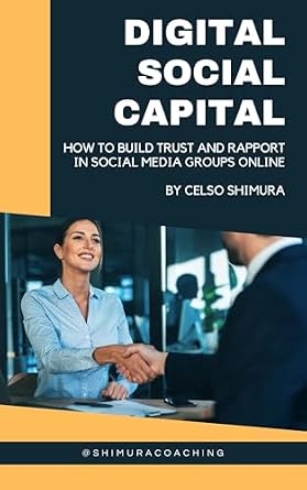 Amazon.com: Digital Social Capital: How to build trust and rapport in ...