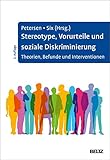 Stereotype, Vorurteile und soziale Diskriminierung: Theorien, Befunde und Interventionen