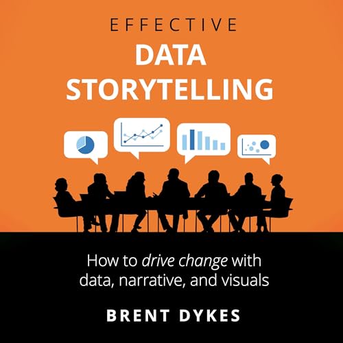 Effective Data Storytelling by Brent Dykes episode artwork