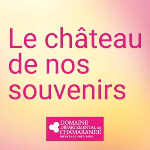 LE CHÂTEAU DE NOS SOUVENIRS cover art