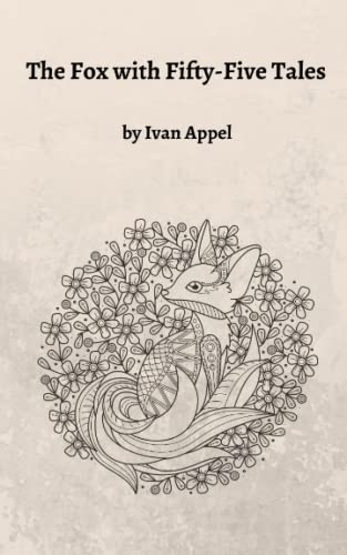 The Fox with Fifty-Five Tales