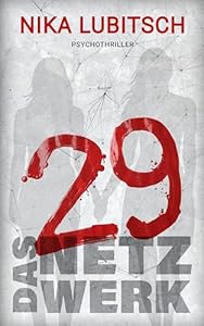 29 - Das Netzwerk: Psychothriller