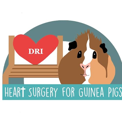Heart Surgery for Guinea Pigs cover art