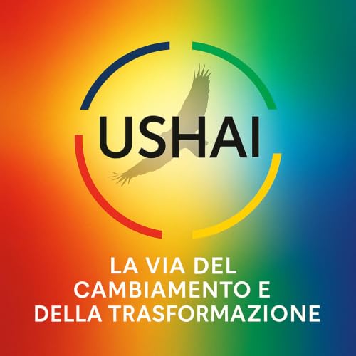 Ushai &ndash; La Via del Cambiamento e della Trasformazione cover art