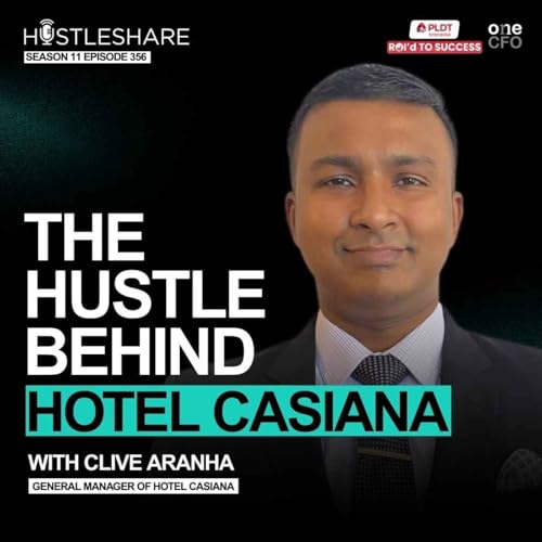 Clive Aranha - The Hustle Behind Hotel Casiana cover art