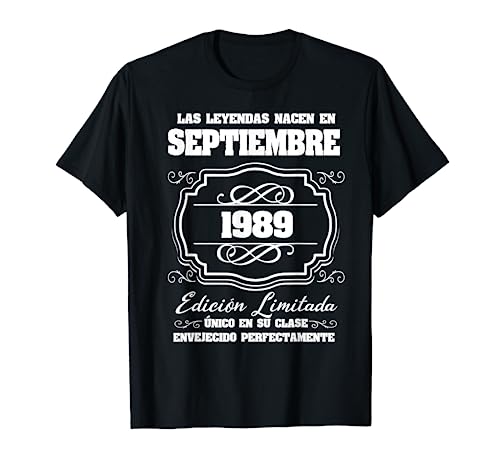 Las Leyendas nacen Septiembre 1989 Cumpleaños 33 Camiseta