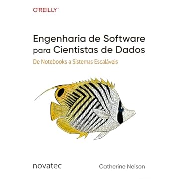 Capa do livro Engenharia de Software para Cientistas de Dados: De Notebooks a Sistemas Escaláveis
