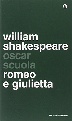 Romeo e Giulietta. Testo inglese a fronte Romeo e Giulietta. Testo inglese a fronte