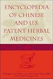 Encyclopedia of Chinese and U.S. Patent Herbal Medicines