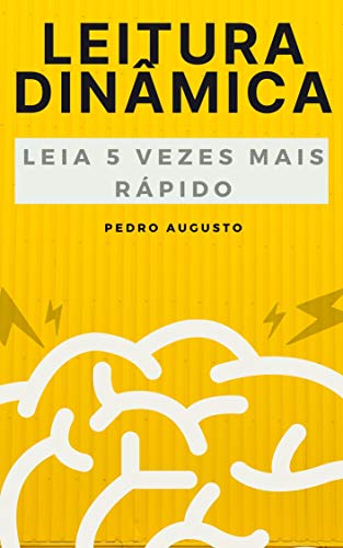 Leitura dinâmica: Leia 5 vezes mais rápido