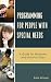 Programming for People with Special Needs: A Guide for Museums and Historic Sites (American Association for State and Local History)