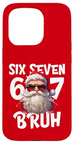 67 Six Seven Bruh Cool Christmas 6 7 Meme Men Women Kids X}zP[X iPhone 15 Pro p