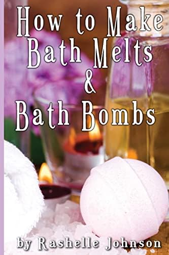 How to Make Bath Melts & Bath Bombs