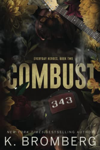 Combust: - Special Edition (K. Bromberg Special Edition Paperbacks)