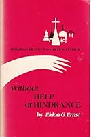 Without Help or Hindrance: Religious Identity in American Culture 0819155659 Book Cover
