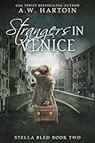 Strangers in Venice (Stella Bled)
